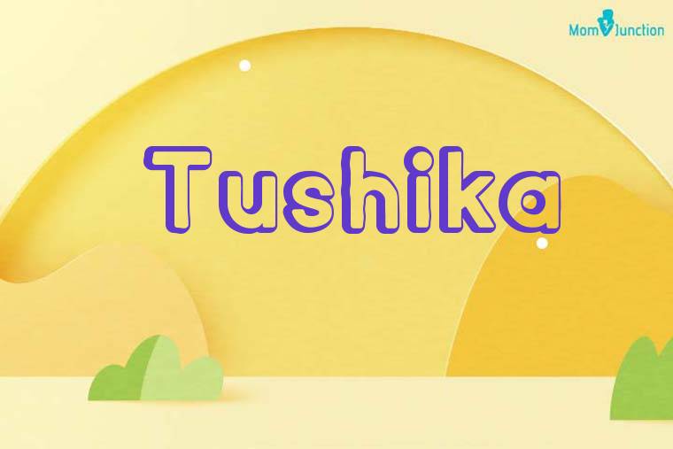 Tushika 3D Wallpaper