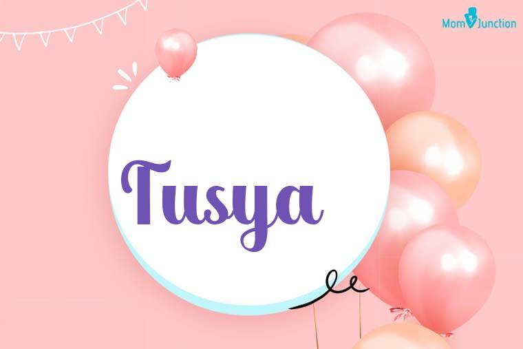 Tusya Birthday Wallpaper