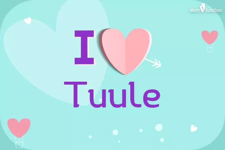 I Love Tuule Wallpaper