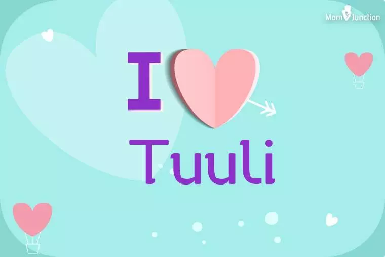 I Love Tuuli Wallpaper