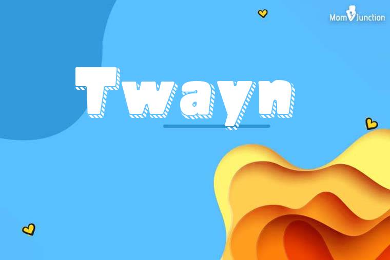 Twayn 3D Wallpaper