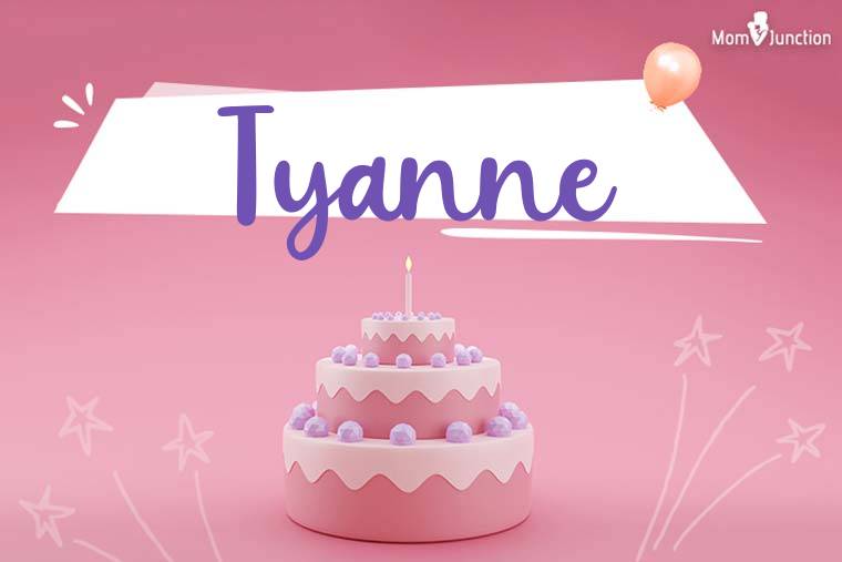 Tyanne Birthday Wallpaper