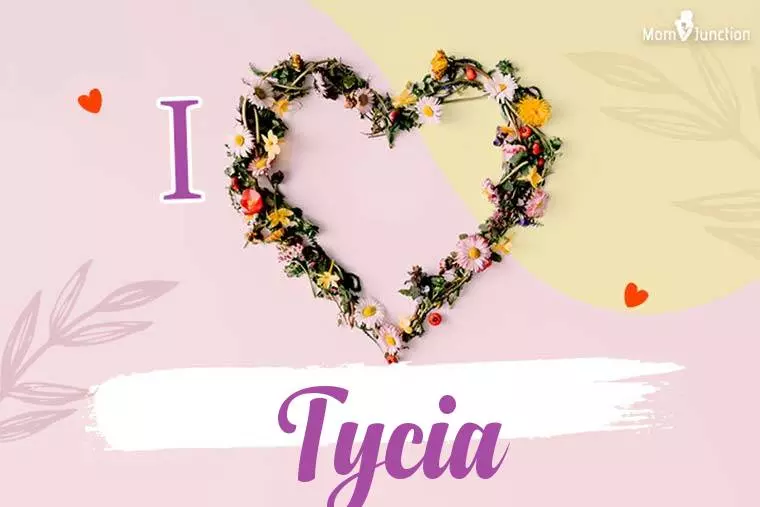 I Love Tycia Wallpaper