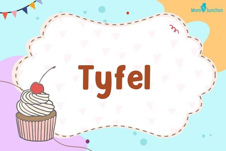 Tyfel Birthday Wallpaper