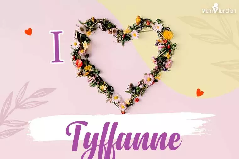 I Love Tyffanne Wallpaper