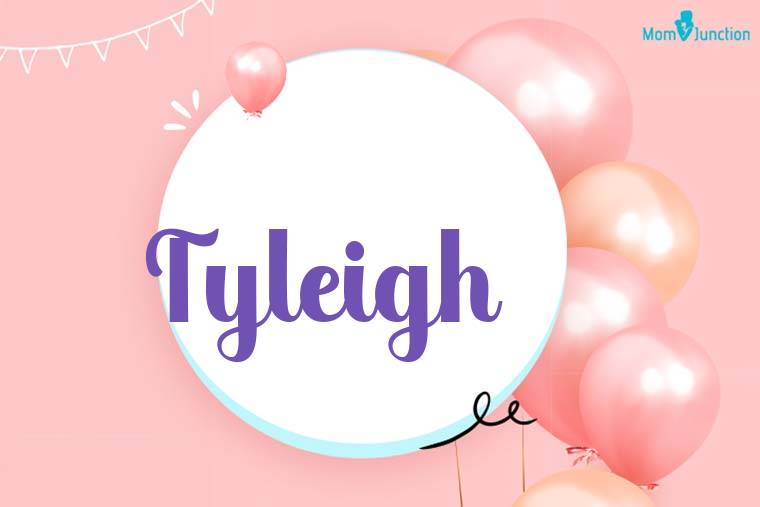 Tyleigh Birthday Wallpaper