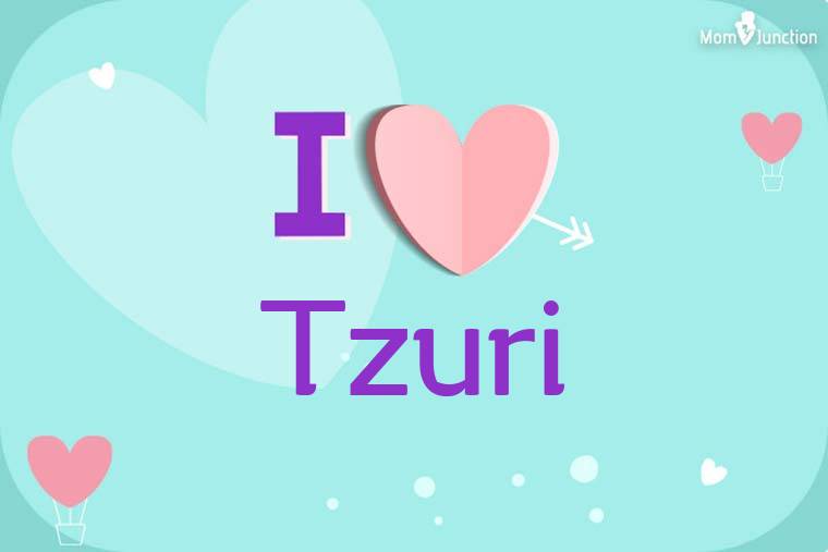 I Love Tzuri Wallpaper