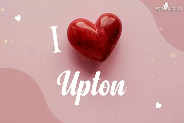 I Love Upton Wallpaper