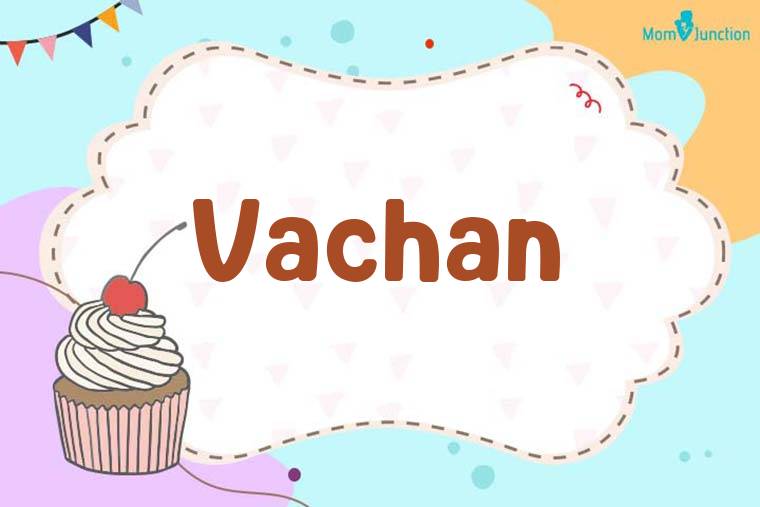 Vachan Birthday Wallpaper