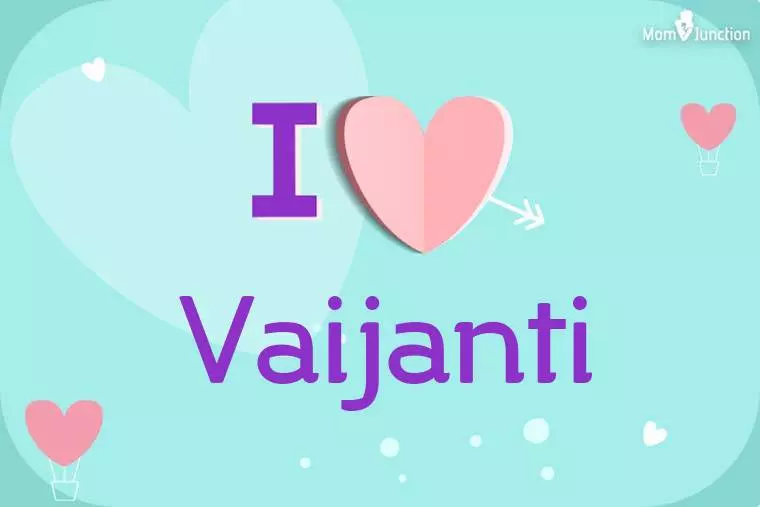 I Love Vaijanti Wallpaper