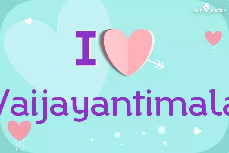 I Love Vaijayantimala Wallpaper