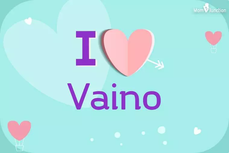 I Love Vaino Wallpaper