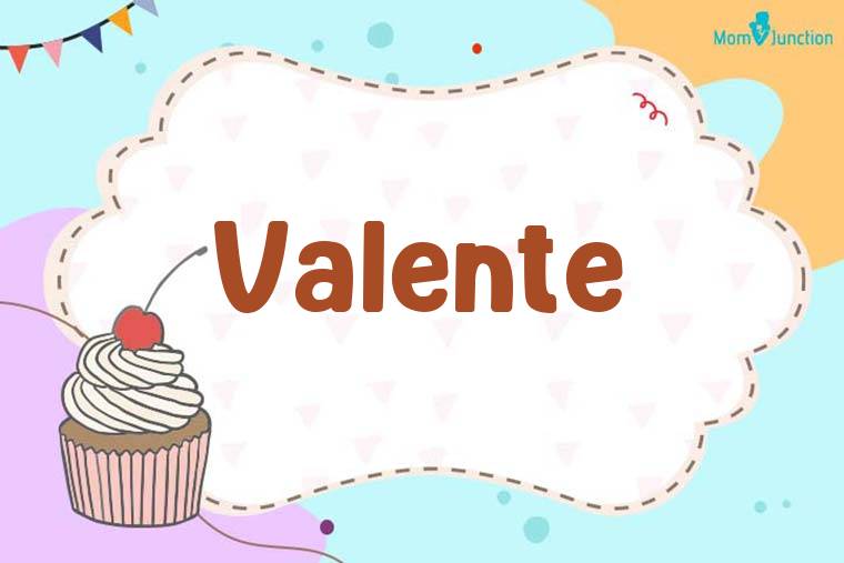 Valente Birthday Wallpaper