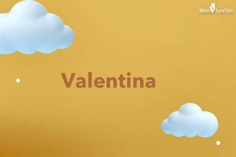 Valentina Name Meaning, Origin, History, And Popularity