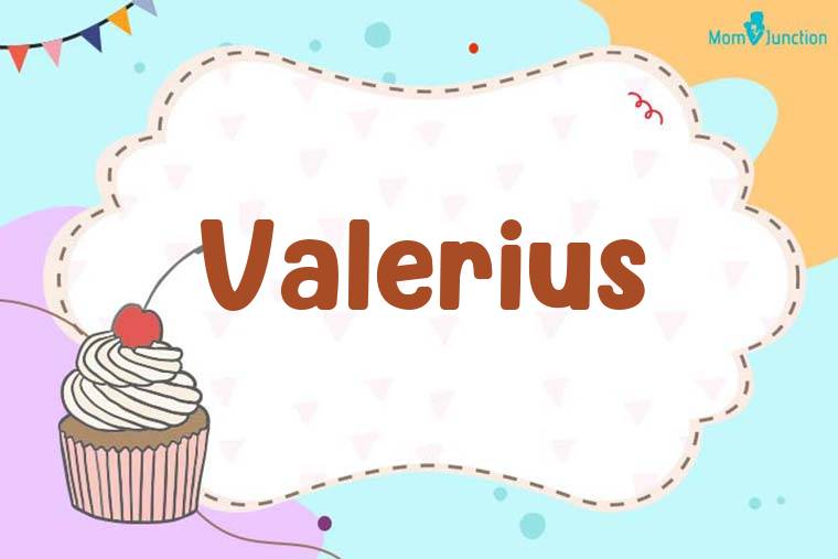 Valerius Birthday Wallpaper