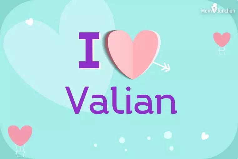 I Love Valian Wallpaper