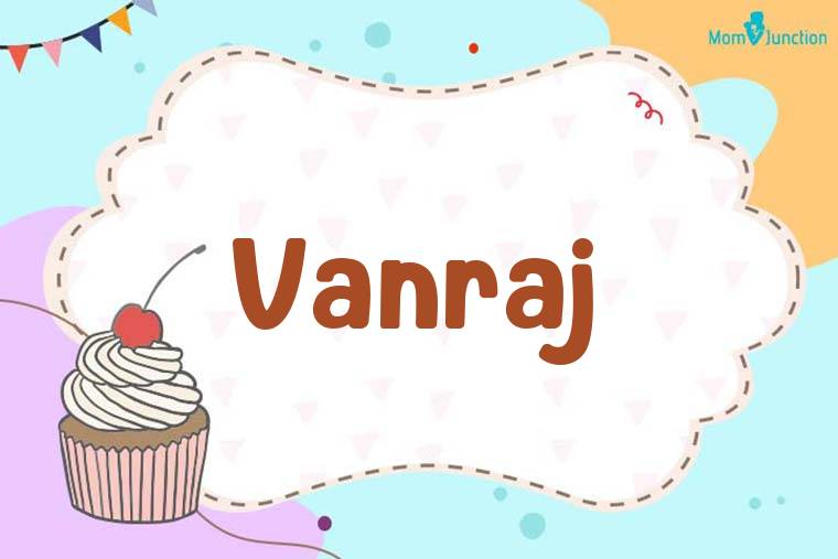 Vanraj Birthday Wallpaper