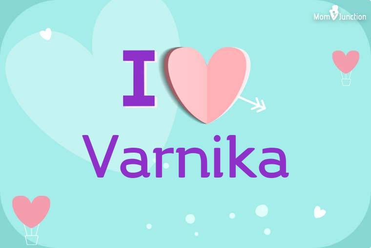 I Love Varnika Wallpaper