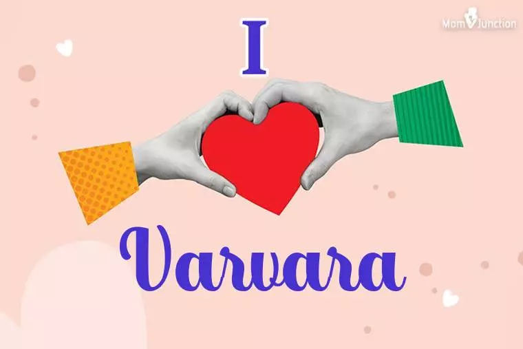 I Love Varvara Wallpaper