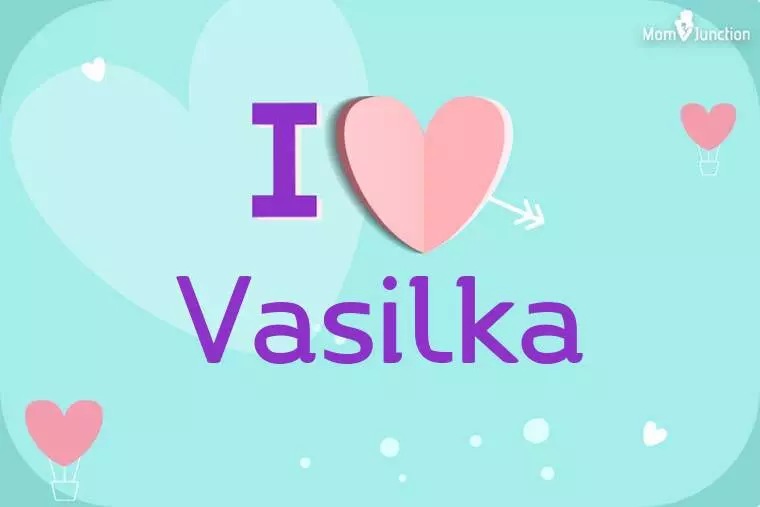 I Love Vasilka Wallpaper