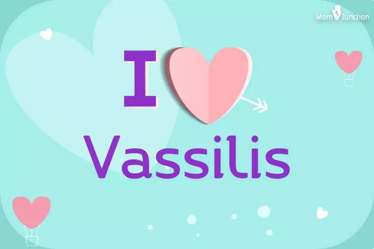 I Love Vassilis Wallpaper