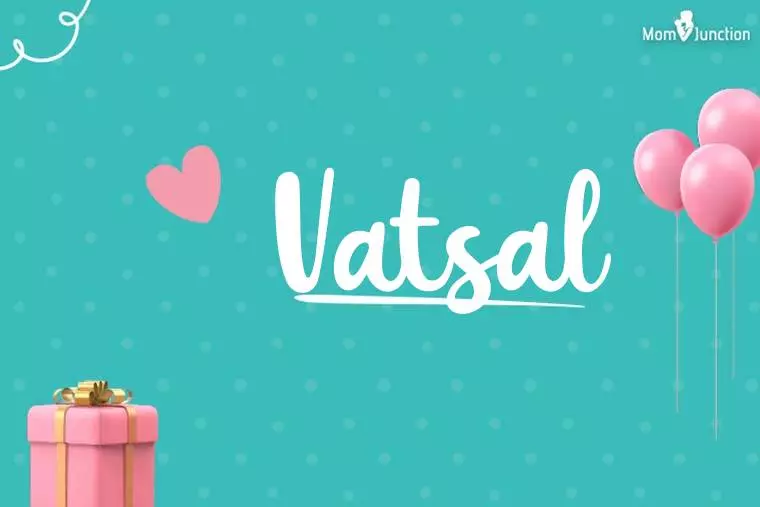 Vatsal Birthday Wallpaper