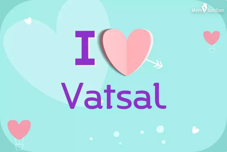 I Love Vatsal Wallpaper