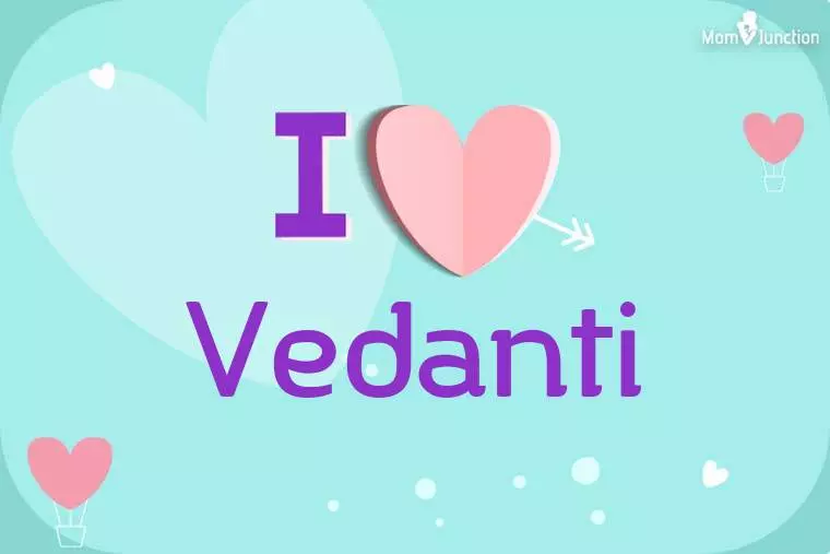 I Love Vedanti Wallpaper