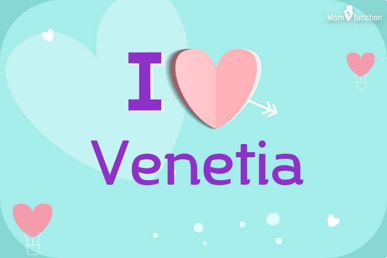 I Love Venetia Wallpaper