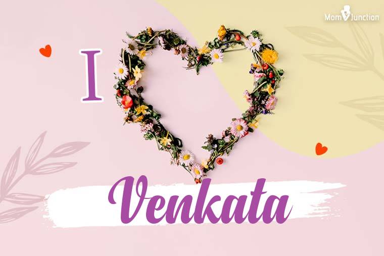 I Love Venkata Wallpaper