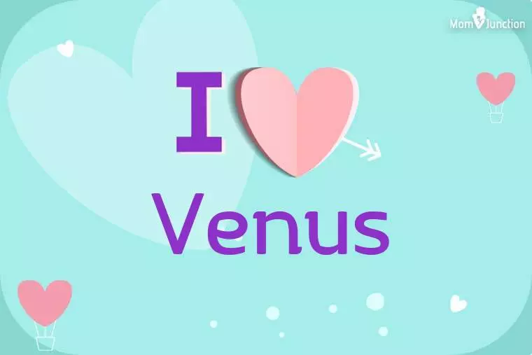 I Love Venus Wallpaper