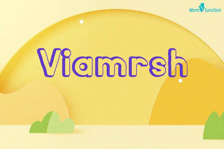Viamrsh 3D Wallpaper