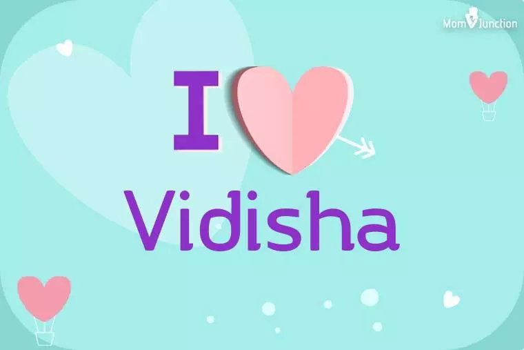 I Love Vidisha Wallpaper