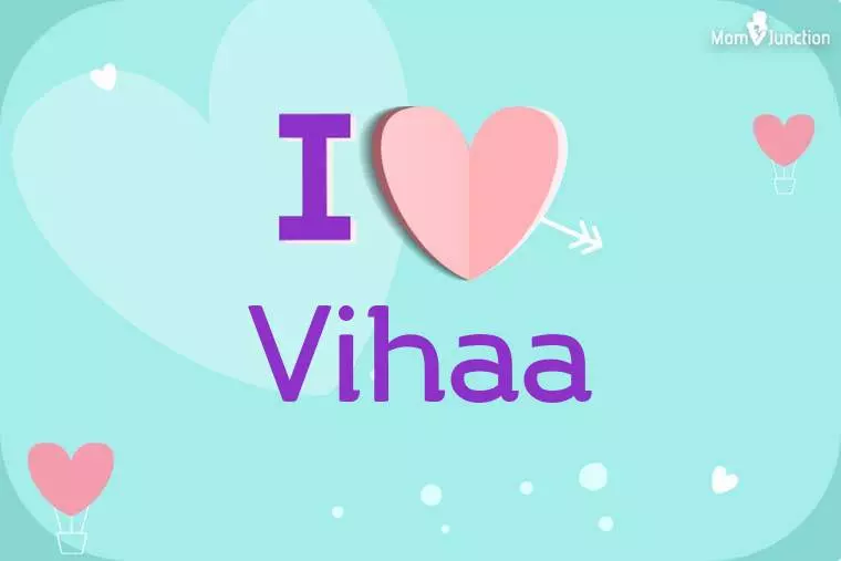 I Love Vihaa Wallpaper