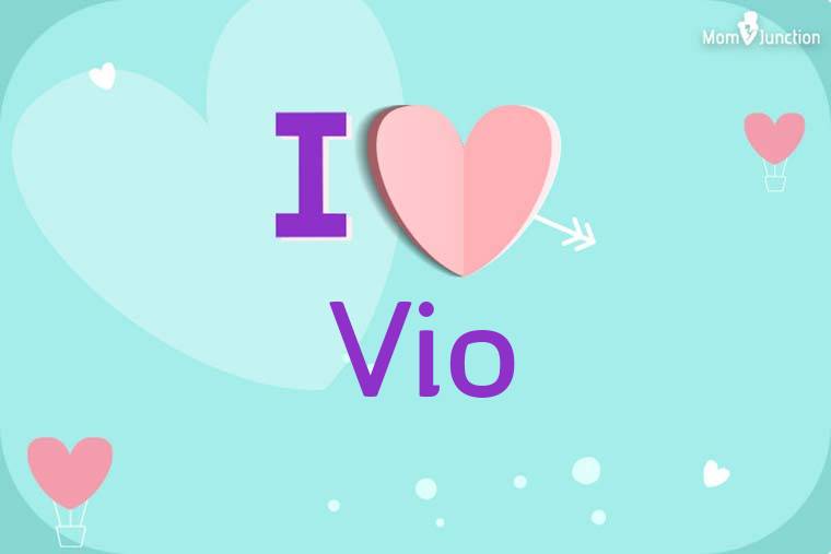 I Love Vio Wallpaper