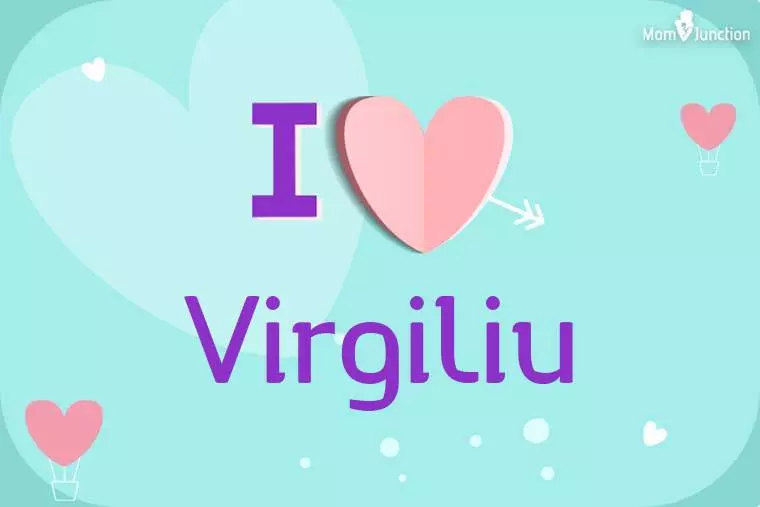 I Love Virgiliu Wallpaper