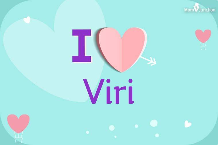 I Love Viri Wallpaper