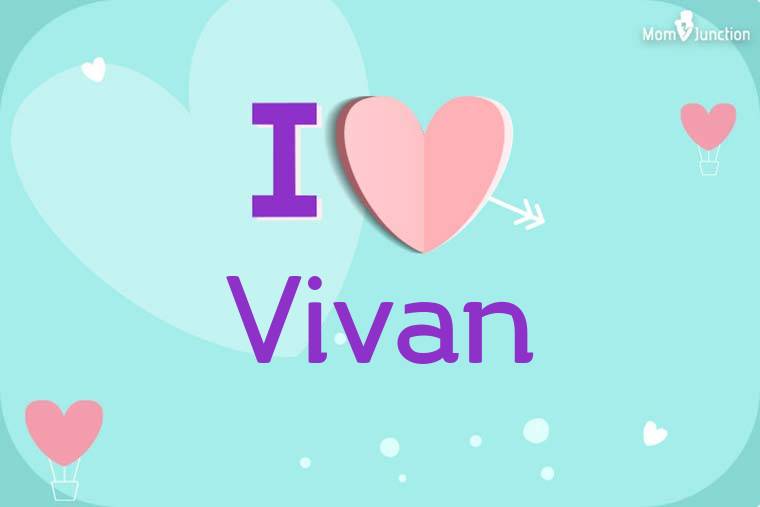 I Love Vivan Wallpaper