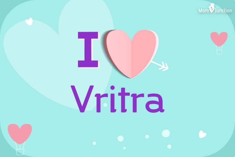 I Love Vritra Wallpaper