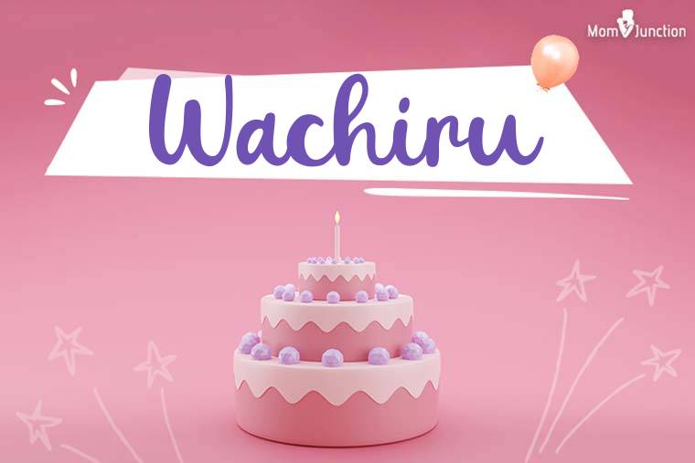 Wachiru Birthday Wallpaper