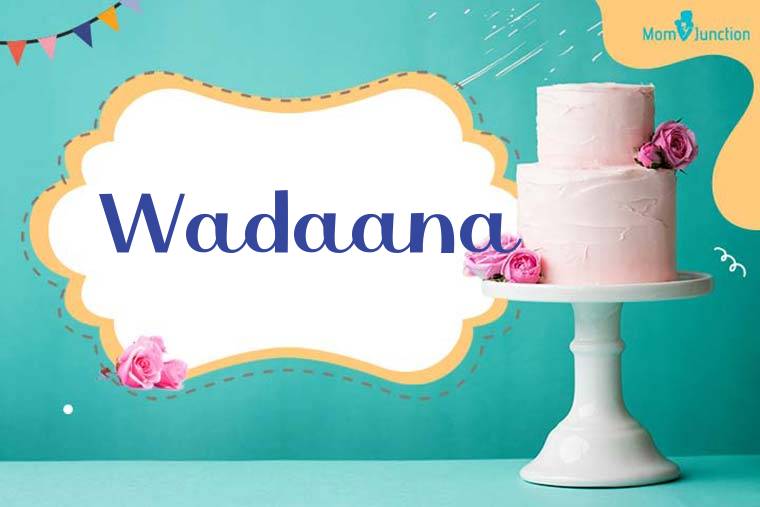 Wadaana Birthday Wallpaper