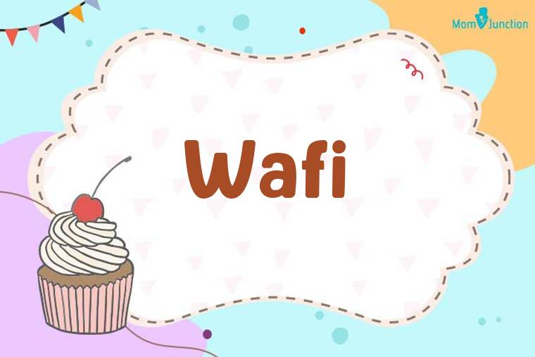 Wafi Birthday Wallpaper
