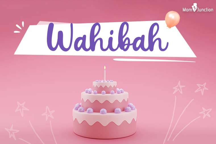 Wahibah Birthday Wallpaper