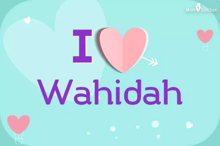 I Love Wahidah Wallpaper