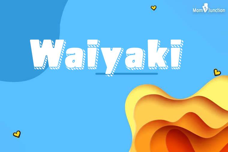 Waiyaki 3D Wallpaper