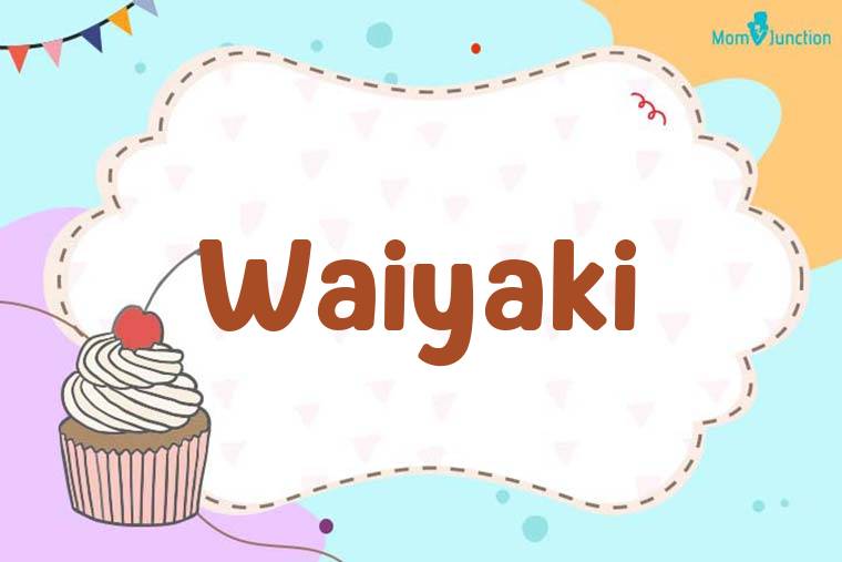 Waiyaki Birthday Wallpaper
