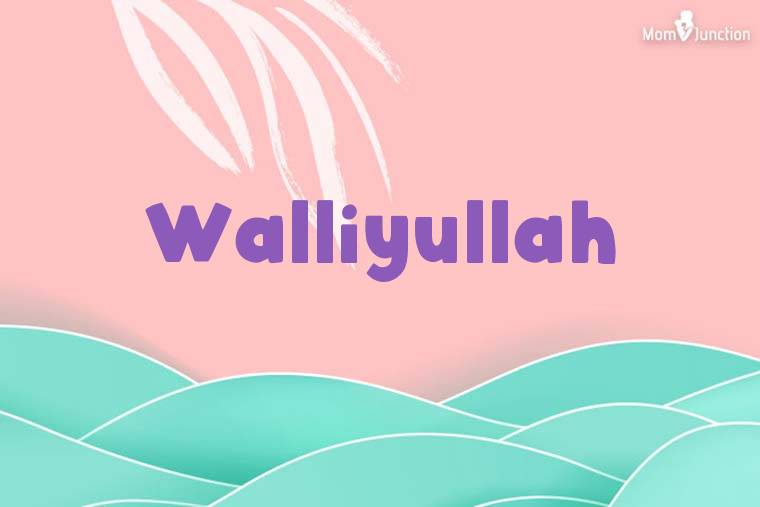 Walliyullah Stylish Wallpaper