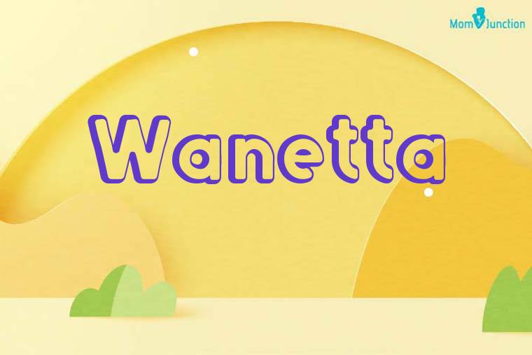Wanetta 3D Wallpaper