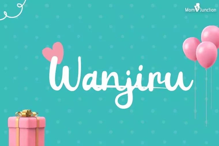 Wanjiru Birthday Wallpaper