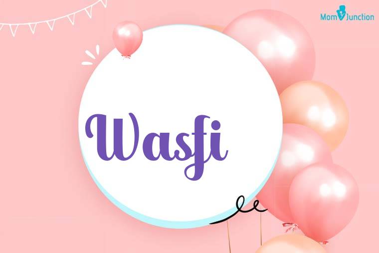 Wasfi Birthday Wallpaper